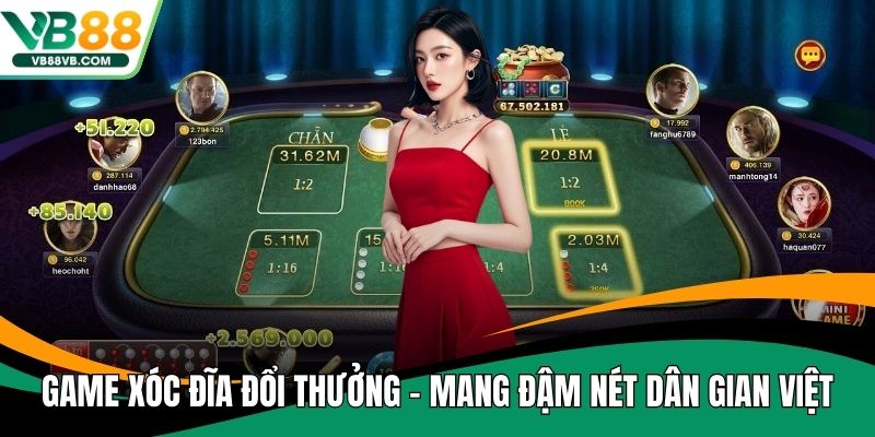 game xóc đĩa đổi thưởng