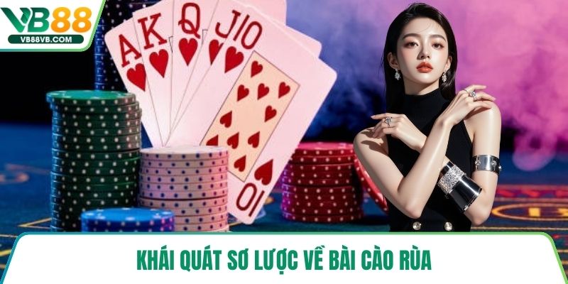 Khái quát sơ lược về bài cào rùa 