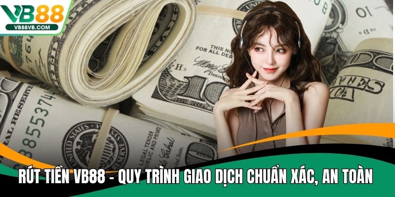 Rút tiền vb88