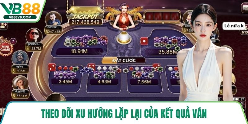 Theo dõi xu hướng lặp lại của kết quả ván