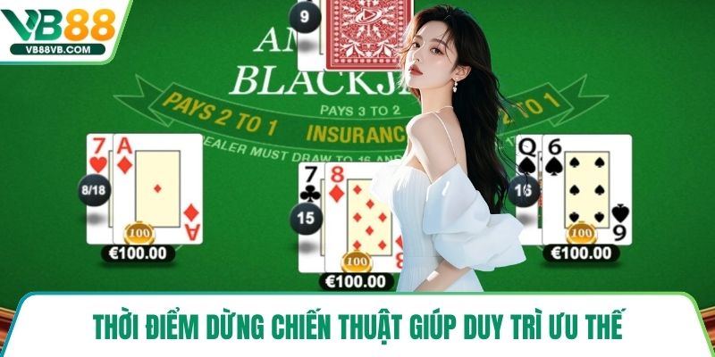 Thời điểm dừng chiến thuật giúp duy trì ưu thế